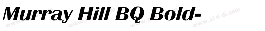 Murray Hill BQ Bold字体转换